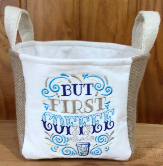 But First Coffee basket